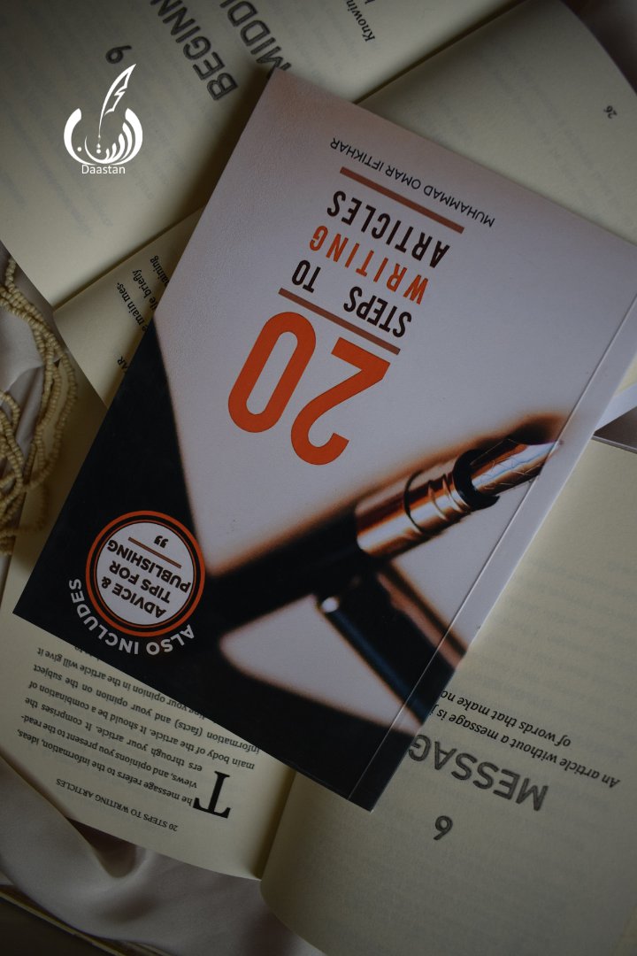 Photo 1 of 20 Steps to Writing Articles- Article Writing Book by Omar Iftikhar - published by Daastan