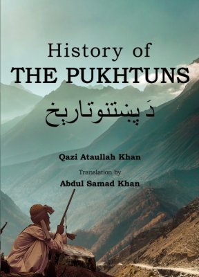 Cover of History of the Pukhtuns - Pashtun History Book