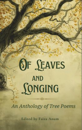 Cover of Of Leaves and Longings - Poetry Anthology Book on Trees