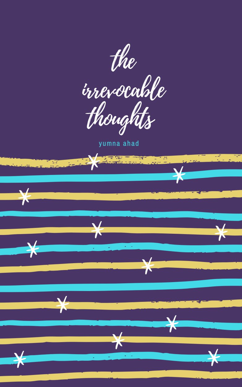 The Irrevocable Thoughts- Thoughtful Poetry Book