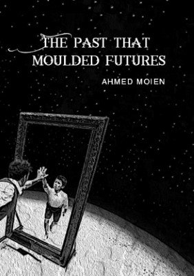The Past That Molded Futures