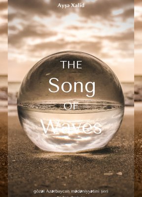 Cover of The Song of Waves - Romantic Poetry Book by Isabel Ayesha  Khalid