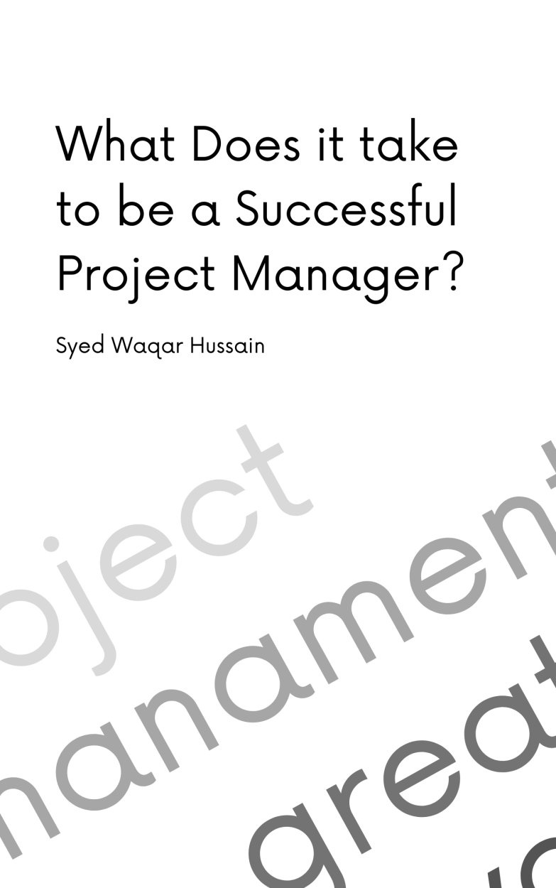 What Does It Take To Be A Successful Project Manager- Project Management Book  