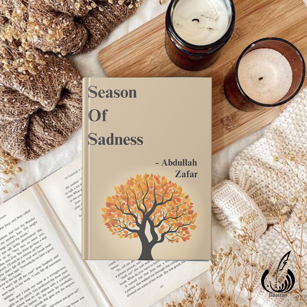 Photo 2 of Season Of Sadness by Muhammad Abdullah Zafar - published by Daastan